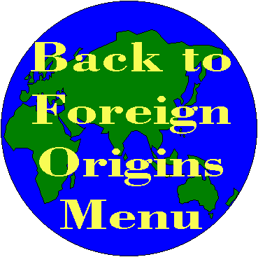 Back to Foreign Origins Menu